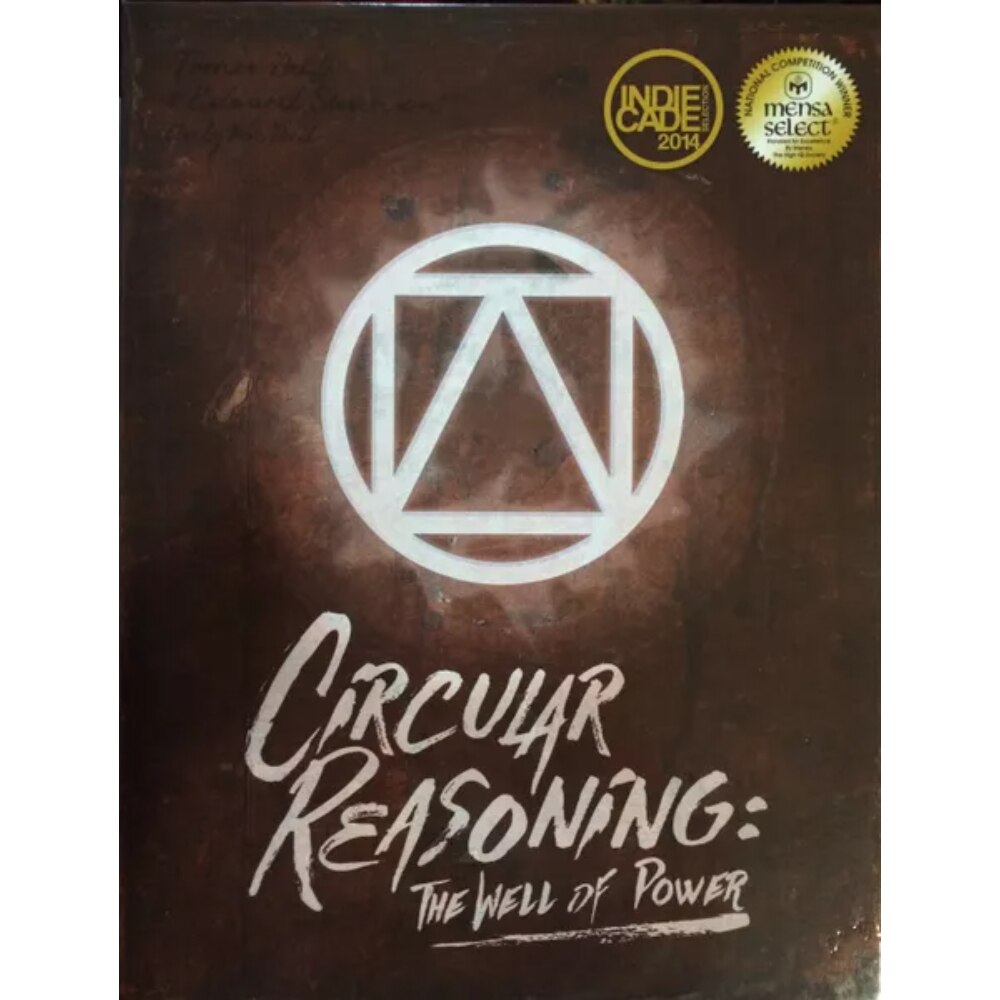 Circular Reasoning: The Well of Power