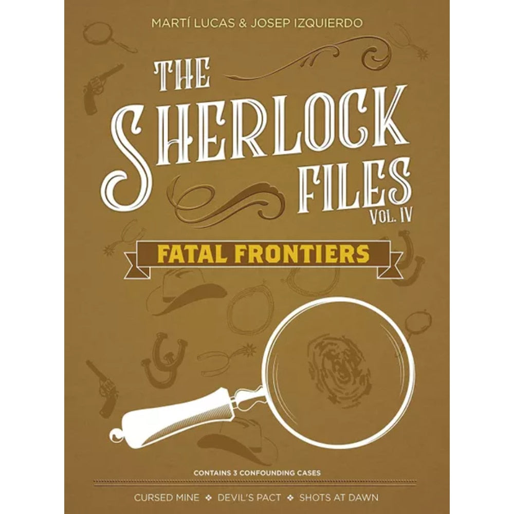 The Sherlock Files: Vol. 4 - Fatal Frontiers
