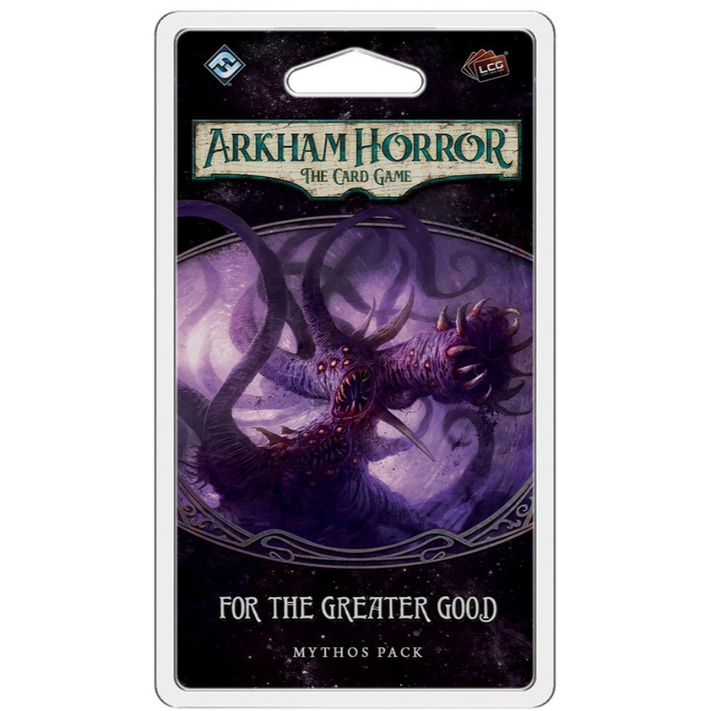 Arkham Horror LCG - For the Greater Good Mythos Pack