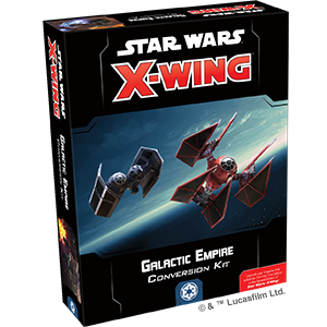 Star Wars X-Wing 2nd Edition - Galactic Empire Conversion Kit