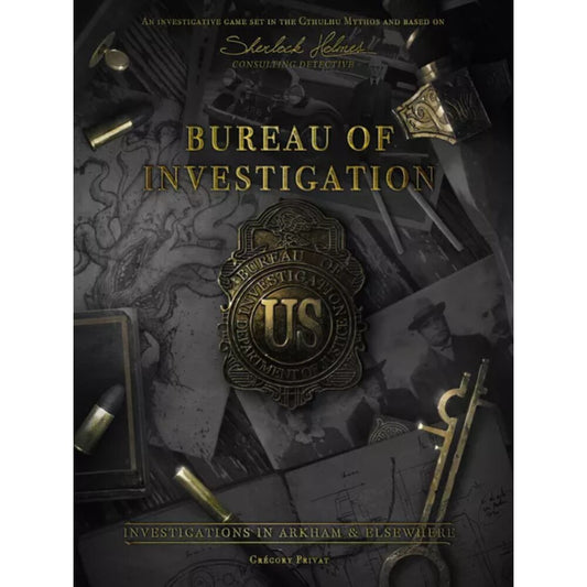 Bureau of Investigation Investigations in Arkham & Elsewhere