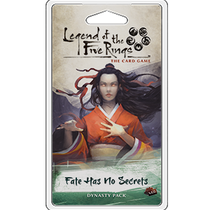 Legends of the five rings LCG Fate Has No Secrets