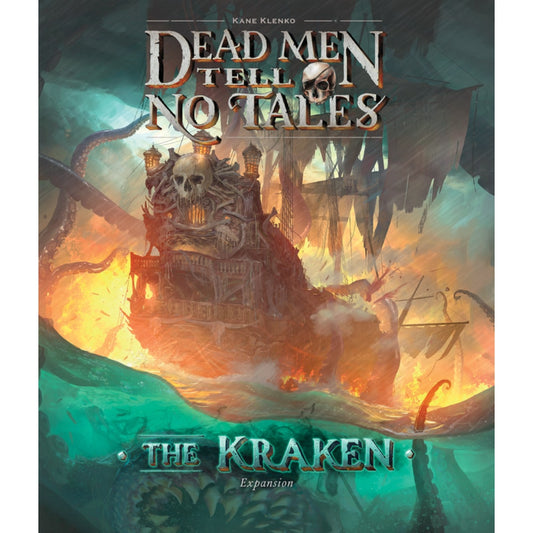 Dead Men Tell No Tales: The Kraken Expansion