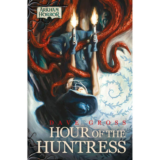 Arkham Horror: Hour of the Huntress Hardcover